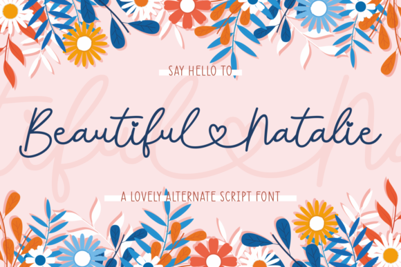 Beautiful Natalie: The Perfect Script Font for Engaging Campaigns