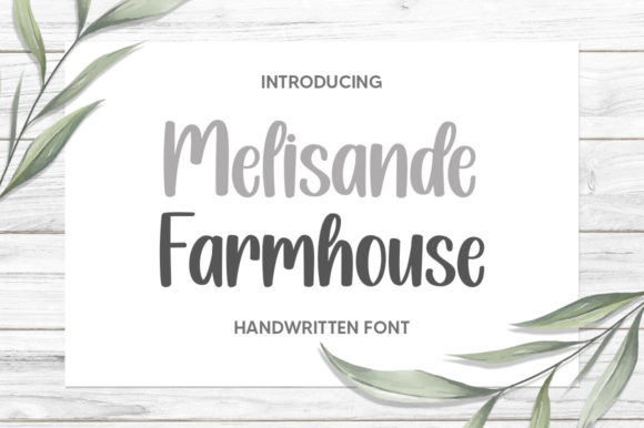 Discover the Elegance of Melisande Farmhouse Font