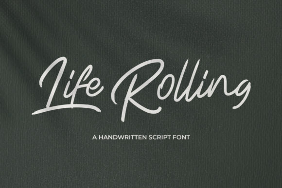 Life Rolling: The Perfect Script Font for Engaging Visuals